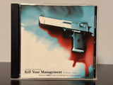 Kill Your Management Volume 5